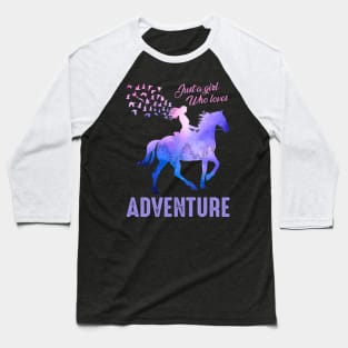 Just A Girl Who Loves Adventure - Charming Design For Adventurous Women Baseball T-Shirt